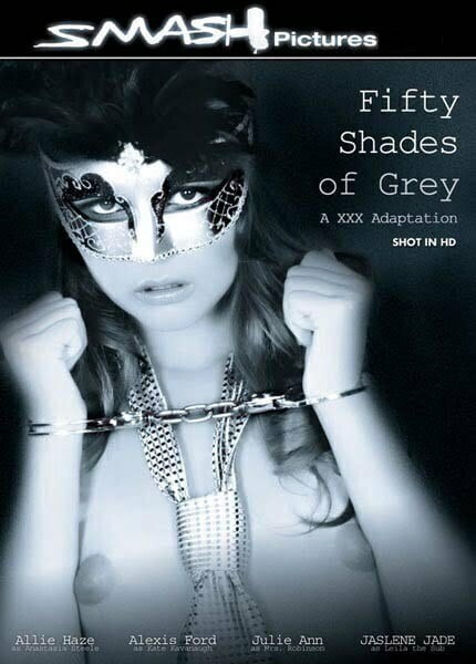Fifty Shades of Grey: A XXX Adaption